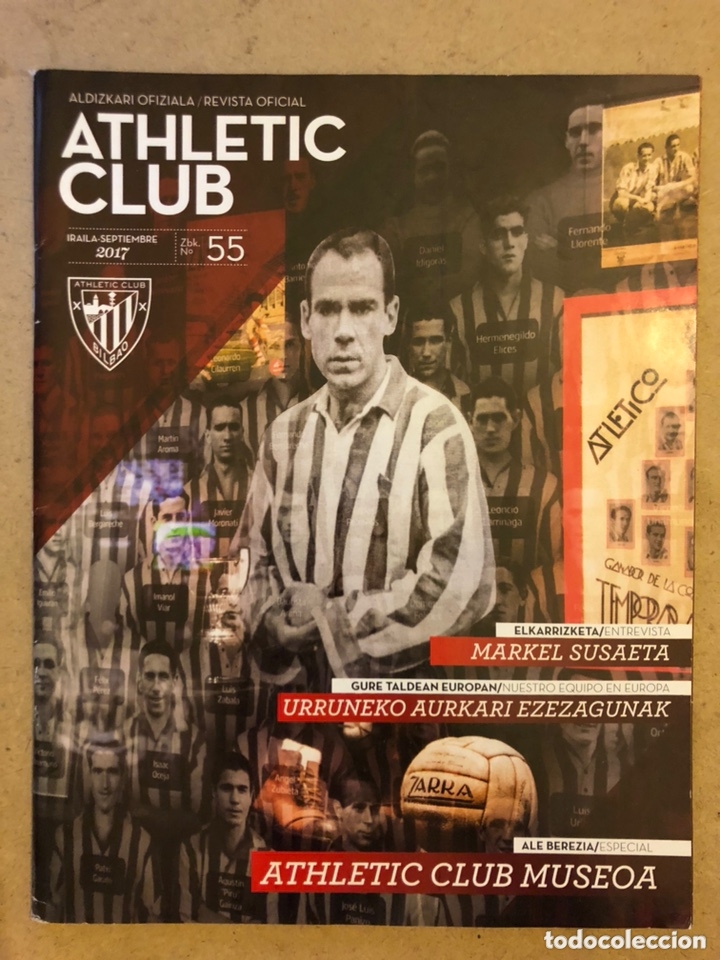 Collezionismo sportivo: ATHLETIC CLUB REVISTA OFICIAL N&deg; 55 (SEPTIEMBRE 2017). MARKEL SUSAETA, NUESTRO EQUIPO EN EUROPA