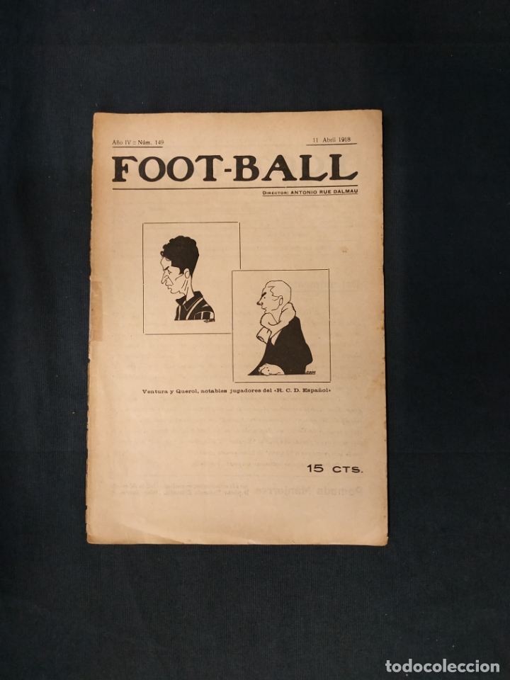 Sports collectibles: FOOT-BALL - N&ordm; 149 - 11 ABRIL DE 1918 - PORTADA VENTURA Y QUEROL DEL RCD ESPA&Ntilde;OL