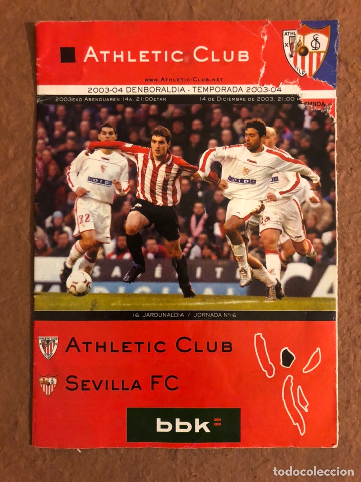 Collezionismo sportivo: ATHLETIC CLUB BILBAO 2-1 SEVILLA FC. PROGRAMA OFICIAL PARTIDO JORNADA 16, TEMPORADA 2003/04