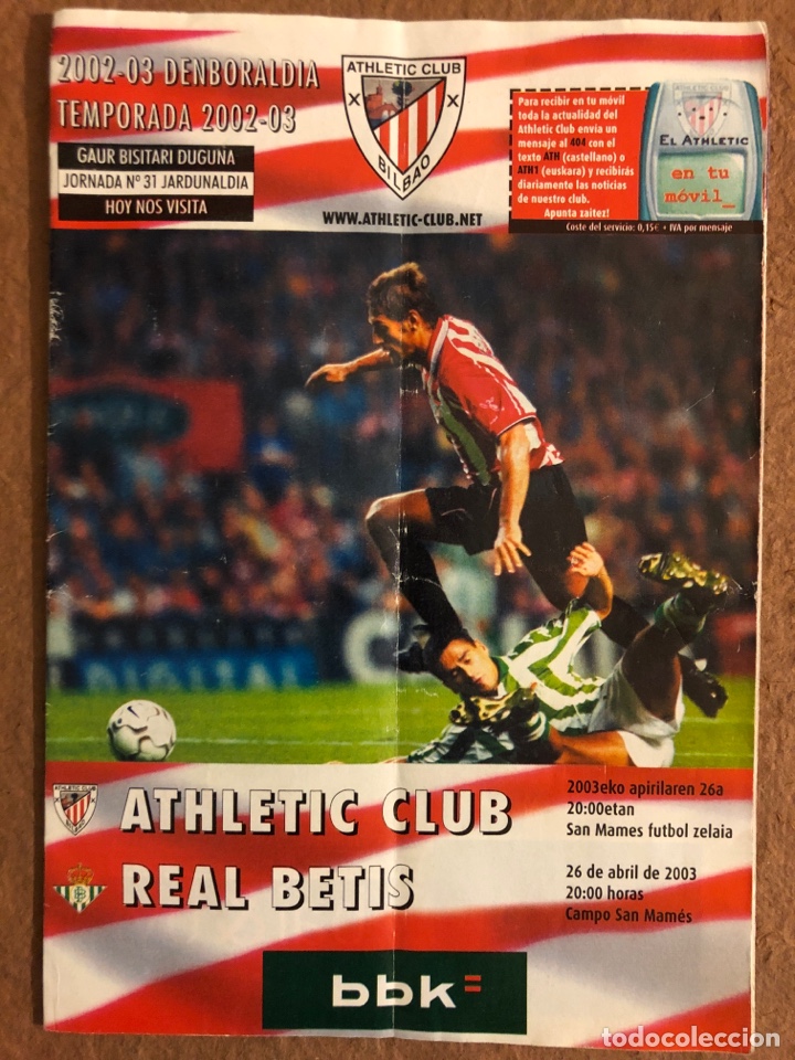 Collezionismo sportivo: ATHLETIC CLUB BILBAO 3-1 REAL BETIS. PROGRAMA OFICIAL PARTIDO JORNADA 31, TEMPORADA 2002/03.