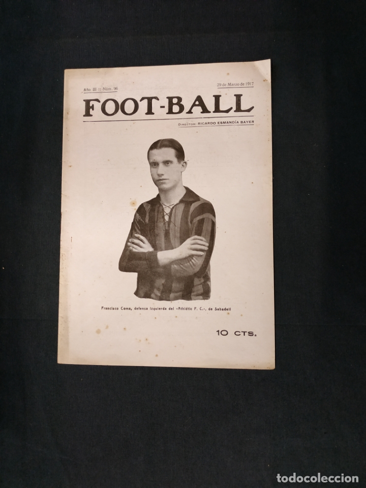 Sports collectibles: FOOT-BALL - N&ordm; 96 - 29 MARZO DE 1917 - PORTADA FRANCISCO COMA DEL ATHLETIC FC SABADELL