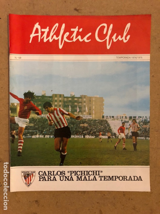 Colecionismo desportivo: HISTORIA DEL ATHLETIC CLUB. FASC&Iacute;CULO N&deg; 59 (TEMPORADA 74/75). CARLOS &ldquo;PICHICHI&rdquo; PARA UNA MALA TEMPO