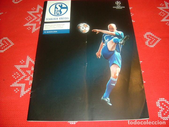 Collezionismo sportivo: (LLL)PROGRAMA OFICIAL DEL PARTIDO SCHALKE 04-F.C.BARCELONA CHAMPIONS LEAGUE 2007-08-ALEM&Aacute;N.
