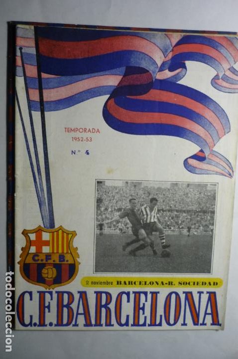 Sammelleidenschaft Sport: REVISTA BOLETIN FUTBOL F.C. BARCELONA TEMPORADA 52-53 PARTIDO R.SOCIEDAD.-28 PAG.