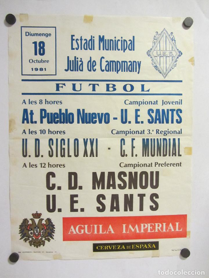 Colecionismo desportivo: UNI&Oacute; ESPORTIVA SANTS - CD MASNOU. CARTEL PARTIDO DE F&Uacute;TBOL CATAL&Aacute;N 1981. PUBLICIDAD CERVEZA
