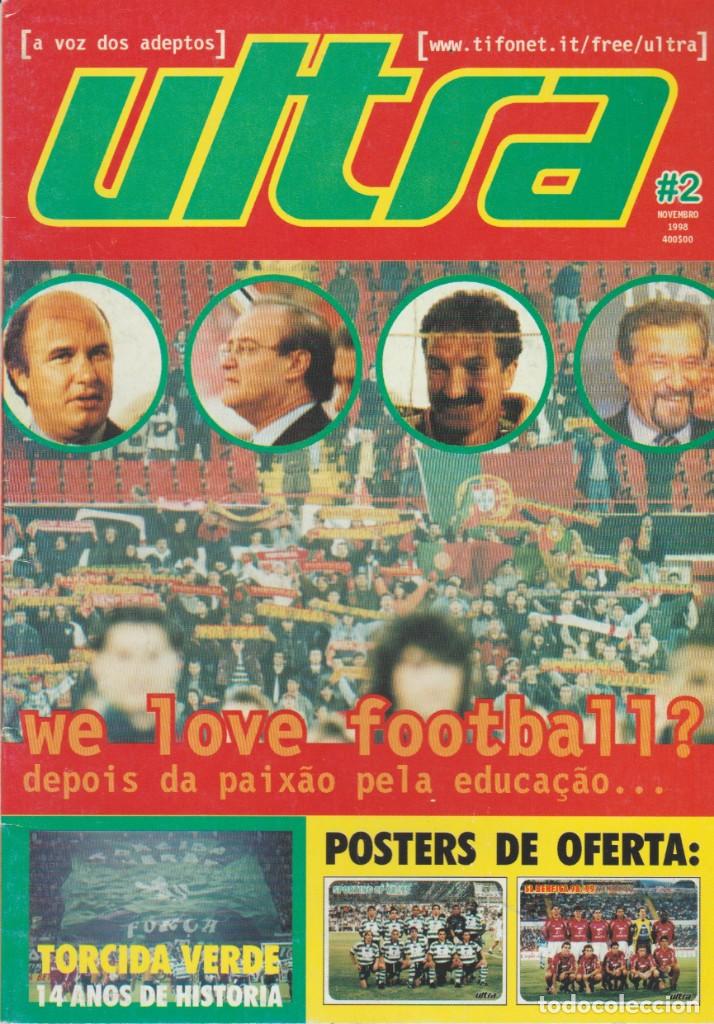 Coleccionismo deportivo: REVISTA ULTRA N&Uacute;MERO 2 NOVIEMBRE 1998 PORTUGAL ULTRAS HOOLIGANS