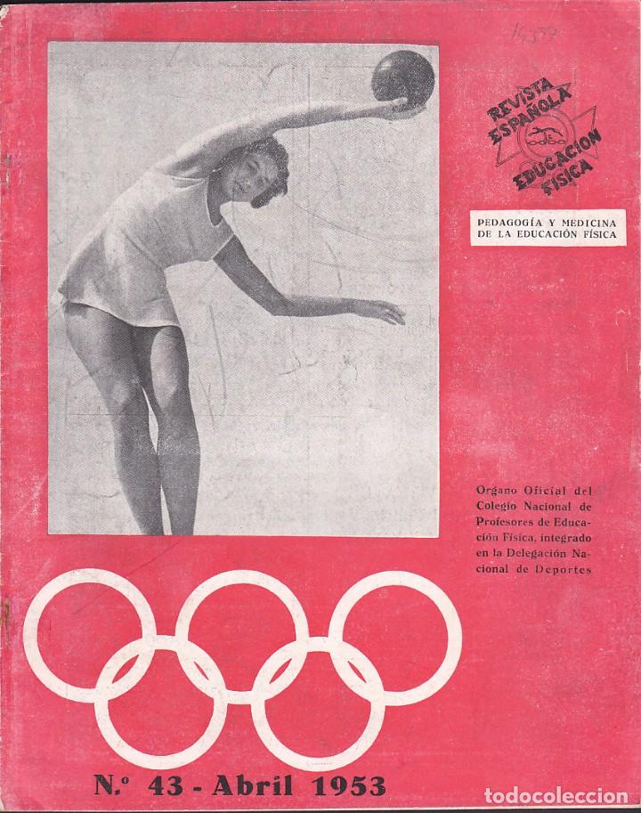Collectionnisme sportif: REVISTA ESPA&Ntilde;OLA EDUCACION FISICA N&ordm; 43 ABRIL 1953