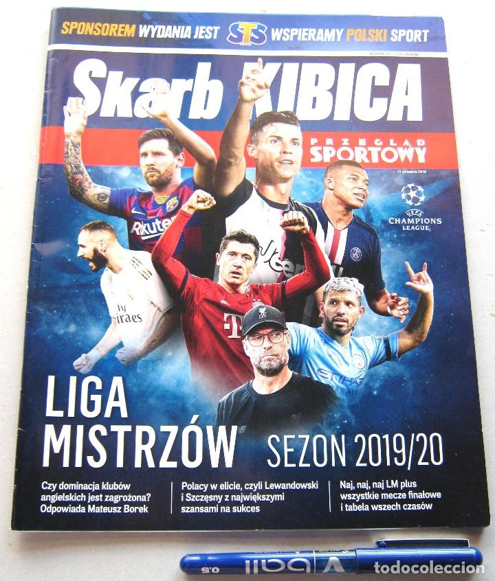 Collezionismo sportivo: REVISTA POLACA EXTRA CHAMPIONS LEAGUE 2019-20 SKARB KIBICA TODOS LOS EQUIPOS DATOS ETC 76 PGS