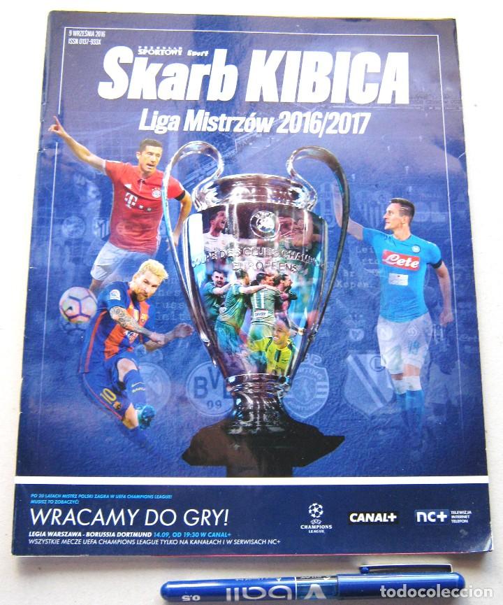 Collezionismo sportivo: REVISTA POLACA EXTRA CHAMPIONS LEAGUE 2016-17 SKARB KIBICA LOS EQUIPOS DATOS ETC 100 PGS R