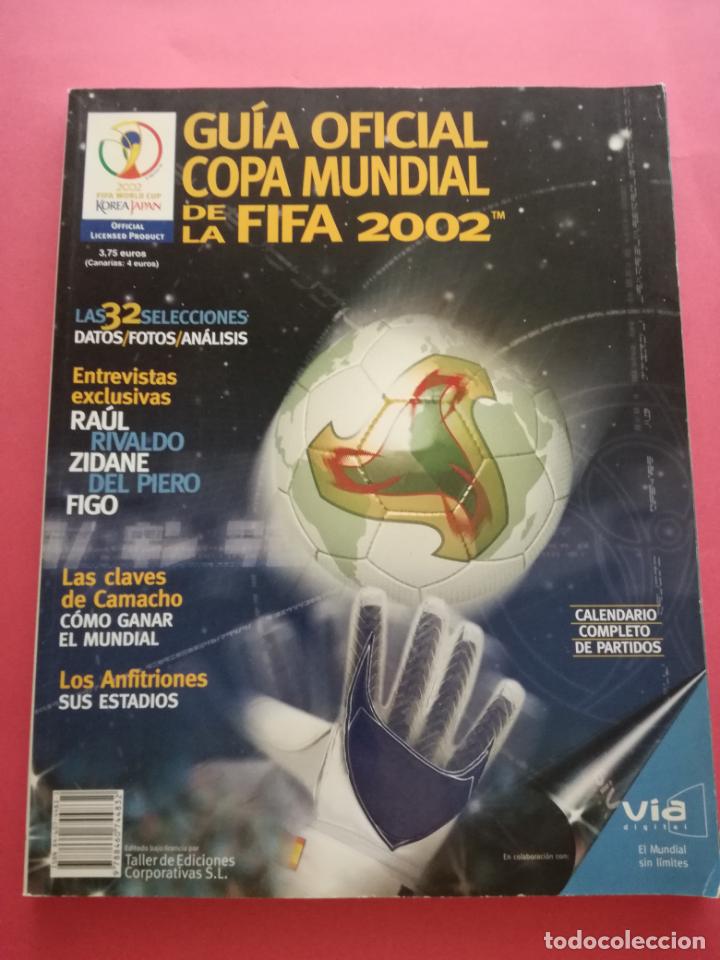 Sammelleidenschaft Sport: GUIA OFICIAL FIFA MUNDIAL KOREA JAPON 2002 - SUPLEMENTO EXTRA COPA MUNDO WC 02 SELECCION ESPA&Ntilde;OLA WM