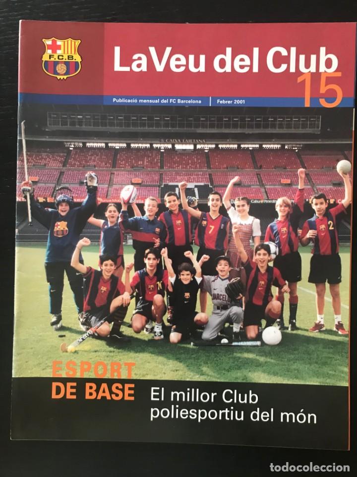 Sammelleidenschaft Sport: LA VEU DEL CLUB N&ordm; 15 - REVISTA FUTBOL CLUB BARCELONA BAR&Ccedil;A - LIGA BALONMANO PLANTILLA ESTADIO