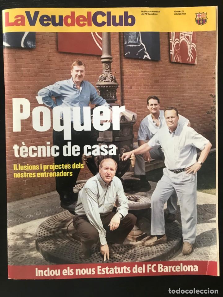 Coleccionismo deportivo: LA VEU DEL CLUB N&ordm; 21 - REVISTA FUTBOL CLUB BARCELONA BAR&Ccedil;A - LIGA ESTATUTOS PLANTILLA ESTADIO