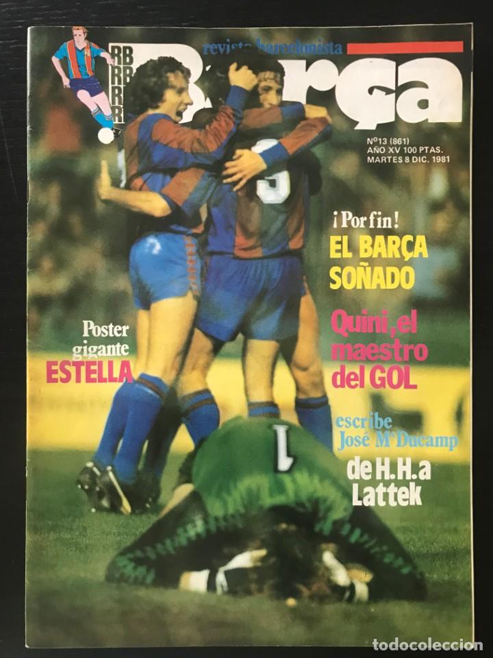 Coleccionismo deportivo: RB REVISTA BARCELONISTA BAR&Ccedil;A N&ordm; 13 (861) - FUTBOL CLUB BARCELONA - LIGA POSTER ESTELLA CARRASCO