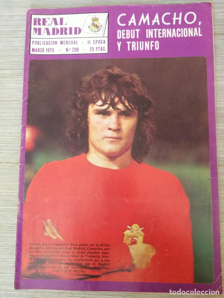 Coleccionismo deportivo: ANTIGUA REVISTA DEL REAL MADRID - MARZO 1975 - N&ordm; 298 - CAMACHO INTERNACIONAL, VELAZQUEZ, LA LIGA, B