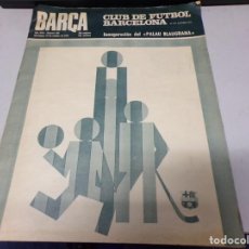 Coleccionismo deportivo: BARÇA Nº 831 OCTUBRE 1971 - INAUGURACION PALAU BLAUGRANA. Lote 215642186