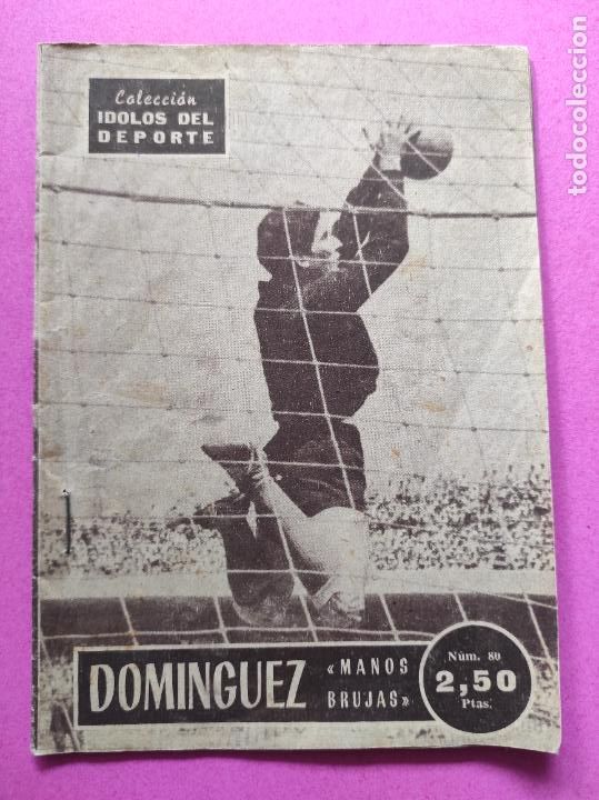 Sports collectibles: REVISTA COLECCION IDOLOS DEL DEPORTE N&ordm; 80 1959 DOMINGUEZ - MANOS BRUJAS - REAL MADRID