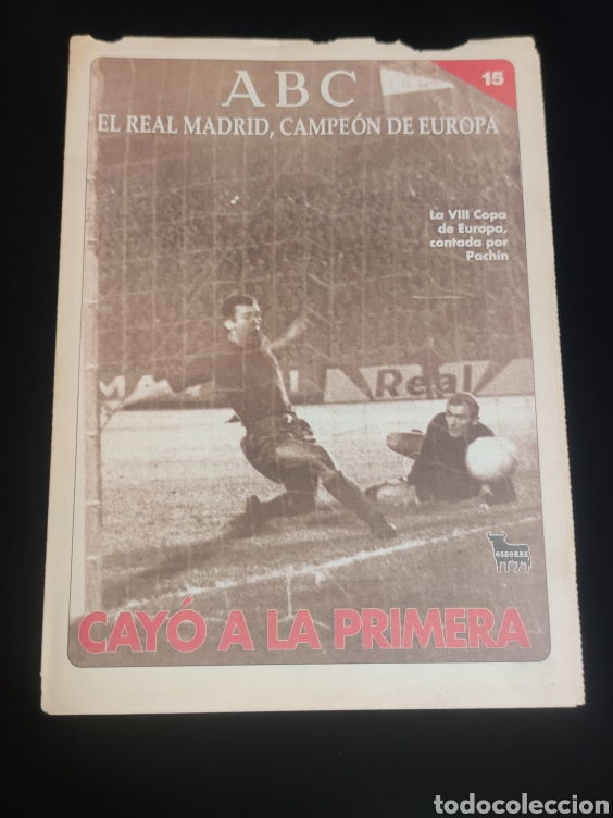 Coleccionismo deportivo: El Real Madrid,campeon de europa,periodico ABC, N&deg; 15. Cayo a la primera.