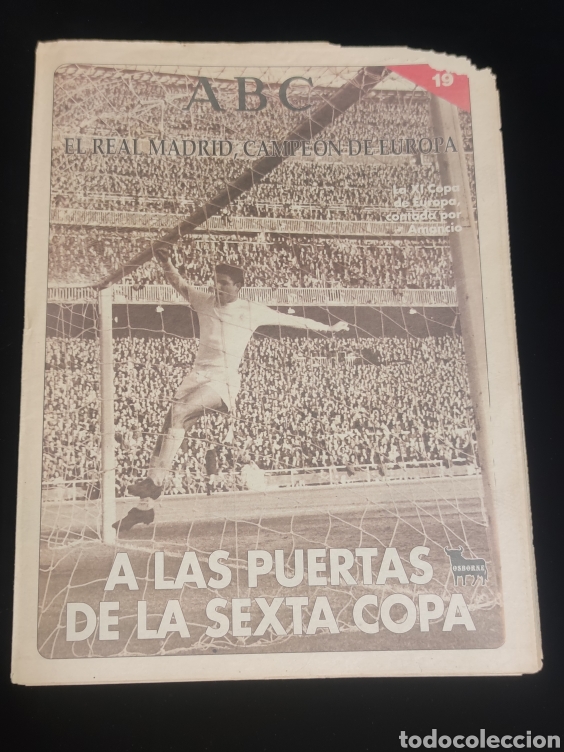 Coleccionismo deportivo: El Real Madrid,campeon de europa,periodico ABC, N&deg; 19. A las puertas de la sexta copa.