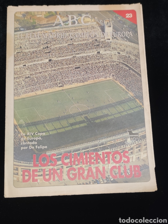 Coleccionismo deportivo: El Real Madrid,campeon de europa,periodico ABC, N&deg; 23. Los cimientos de un gran club.