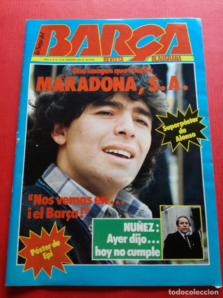 Coleccionismo deportivo: REVISTA BLAUGRANA LA SAGA DEL BAR&Ccedil;A N&ordm; 14 1984 POSTER PICHI ALONSO EPI FC BARCELONA - MARADONA