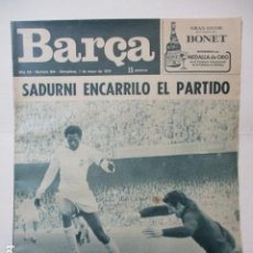 Coleccionismo deportivo: BARÇA PERIODICO Nº 964 MAYO AÑO 1974 - SADURNI ENCARRILO EL PARTIDO - BARCELONA 1-VALENCIA 0. Lote 226864780