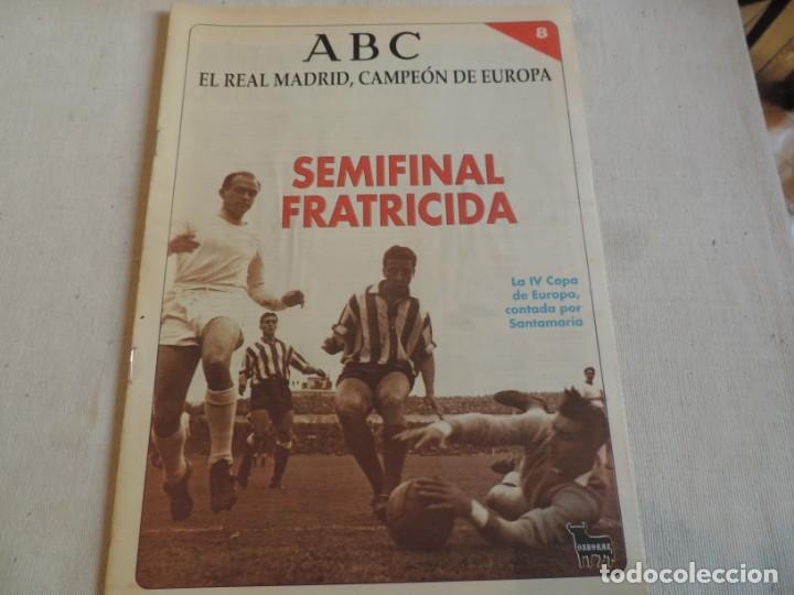 Coleccionismo deportivo: Extra ABC n&ordm;8 El Real Madrid, Campe&oacute;n de Europa. Semifinal fraticida