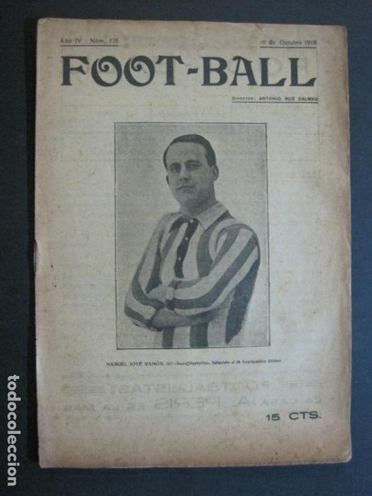 Collezionismo sportivo: REVISTA FOOTBALL-MANUEL JOVE RAMON-FALLECIDO-REUS DEPORTIU-OCTUBRE 1918-N&ordm; 175-VER FOTOS-(K-1164)