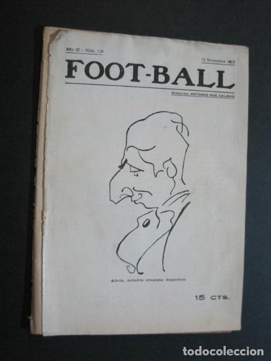 Collezionismo sportivo: REVISTA FOOTBALL-ADRIA-NOTABLE CRONISTA DEPORTIVO-NOVIEMBRE 1917-N&ordm; 128-VER FOTOS-(K-1165)