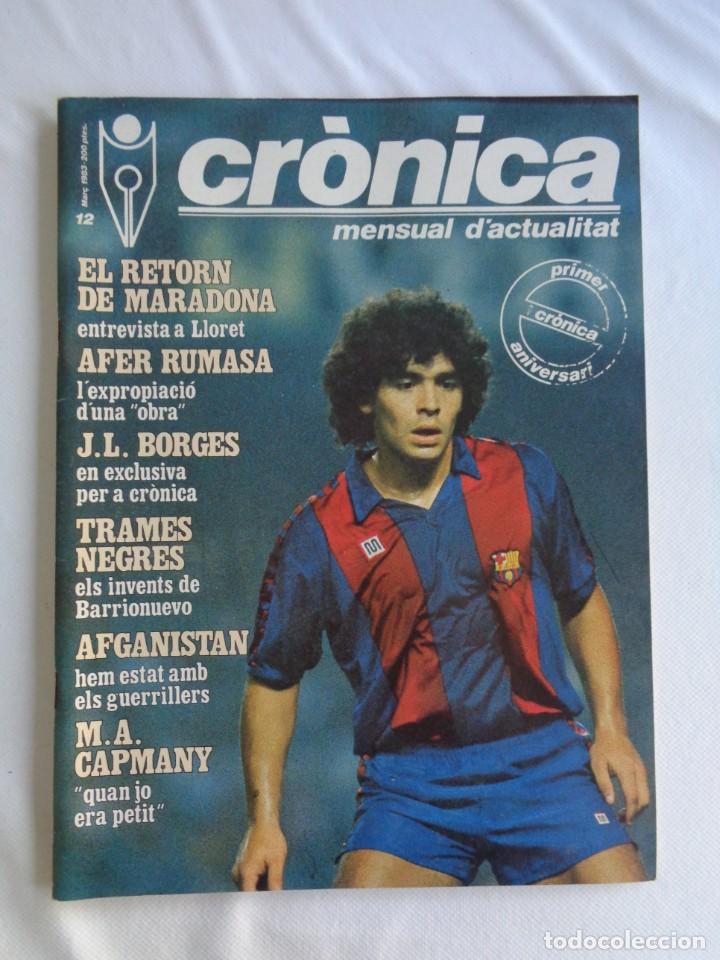 Coleccionismo deportivo: Revista Cr&oacute;nica, en Catal&aacute;n - N&ordm; 12. El Retorno de Maradona - 1983 - F&uacute;tbol Club Barcelona