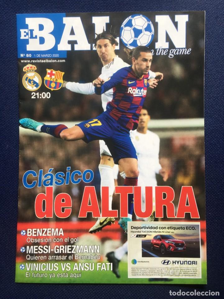 Coleccionismo deportivo: PROGRAMA REVISTA EL BALON # 80 REAL MADRID BARCELONA LIGA 2019 2020 SERGIO RAMOS GRIEZZMAN