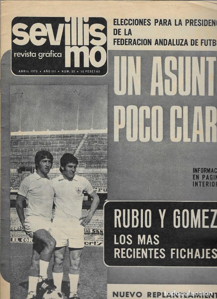 Coleccionismo deportivo: SEVILLISMO. ABRIL 1973. N&ordm; 25