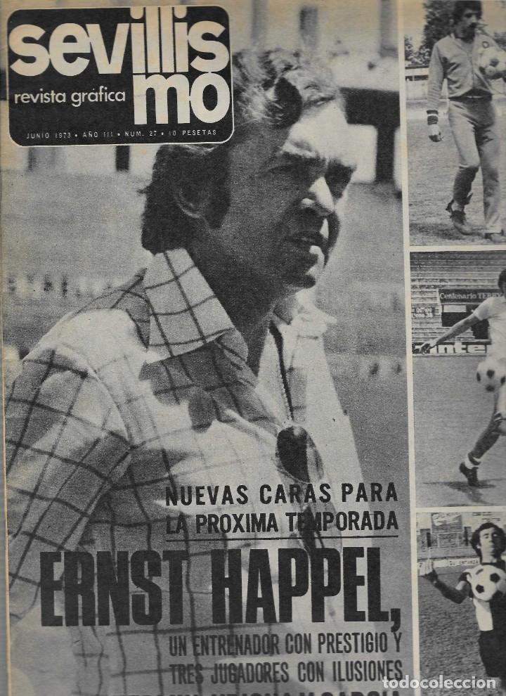Coleccionismo deportivo: SEVILLISMO. N&ordm; 27. JUNIO 1973