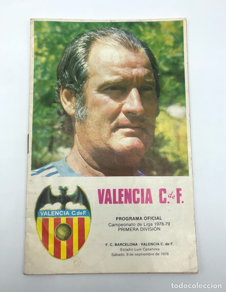 Collezionismo sportivo: PROGRAMA OFICIAL VALENCIA CLUB F&Uacute;TBOL FC BARCELONA LIGA 78-79 9 SEPTIEMBRE 1978.