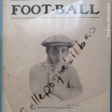 Coleccionismo deportivo: REVISTA RARISIM FOOT-BALL 1916 JUAN DE CÁRCER PORTERO DEL ATLETICO MADRID ATHLETIC DERBI REAL MADRID