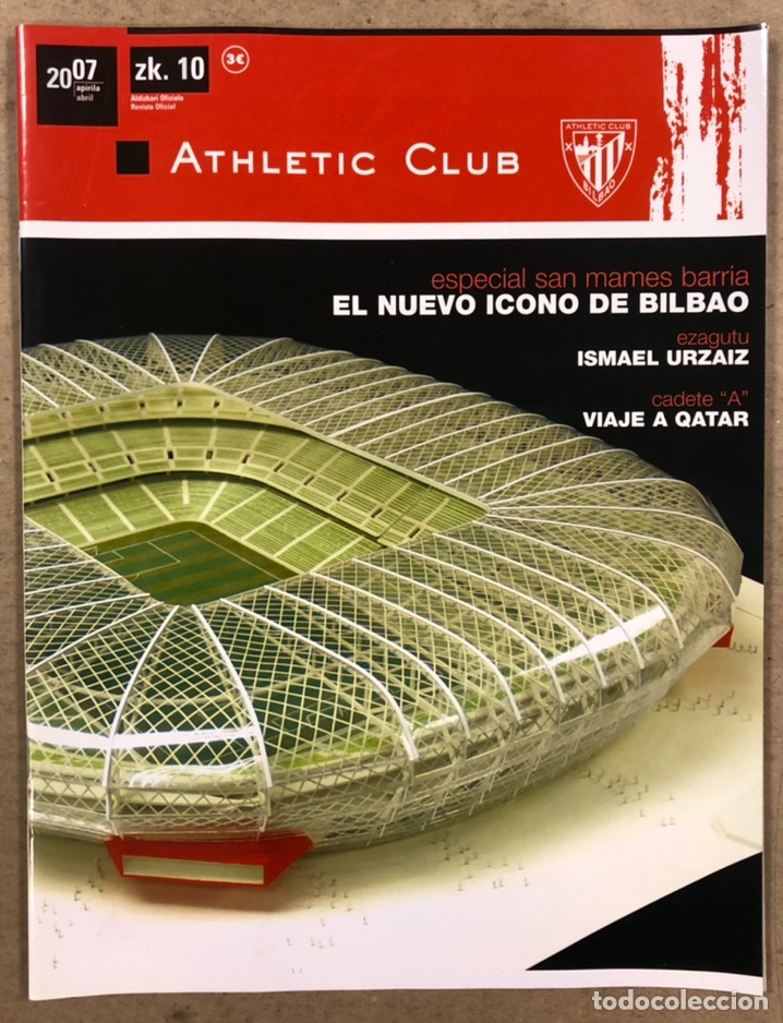 Collectionnisme sportif: ATHLETIC CLUB DE BILBAO N&deg; 10 (2007). ESPECIAL SAN MAM&Eacute;S BERRIA, ISMAEL URZAIZ,...