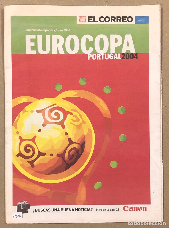 Collezionismo sportivo: EUROCOPA DE F&Uacute;TBOL PORTUGAL 2004. SUPLEMENTO ESPECIAL DEL PERI&Oacute;DICO EL CORREO.
