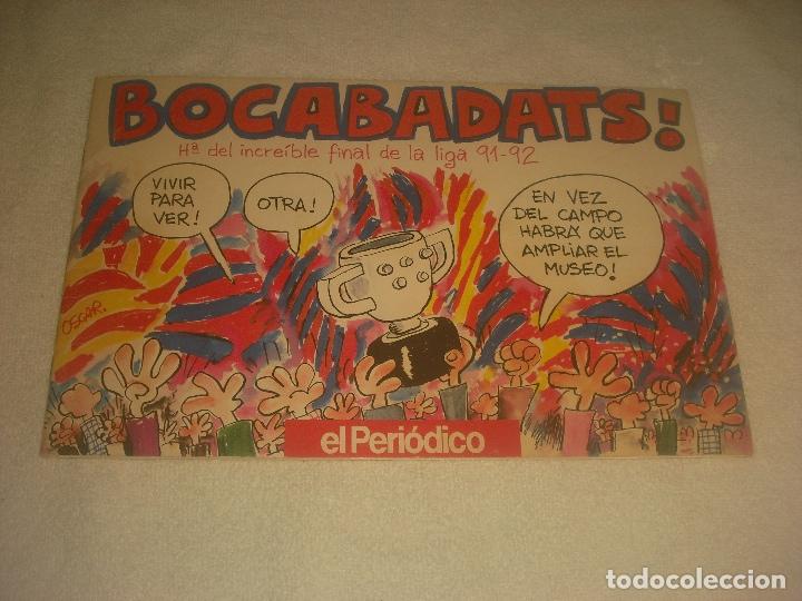 Coleccionismo deportivo: BOCABADATS ! . BAR&Ccedil;A , FINAL DE LIGA 91 / 92 . EL PERIODICO. OSCAR