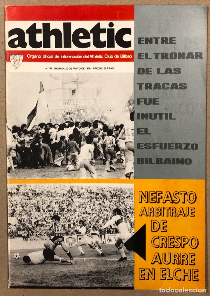 Collectionnisme sportif: ATHLETIC CLUB BILBAO N&deg; 56 (1976). REVISTA OFICIAL. POSTER DE ORUE, GARAY, ROJO I, Vs ELCHE,...