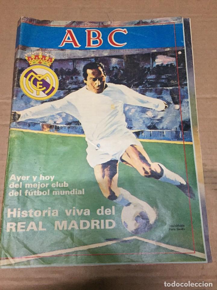 Coleccionismo deportivo: REVISTA PERIODICO ABC HISTORIA VIVA DEL REAL MADRID # 1 PACO GENTO RICARDO ZAMORA SANTIAGO BERNABEU
