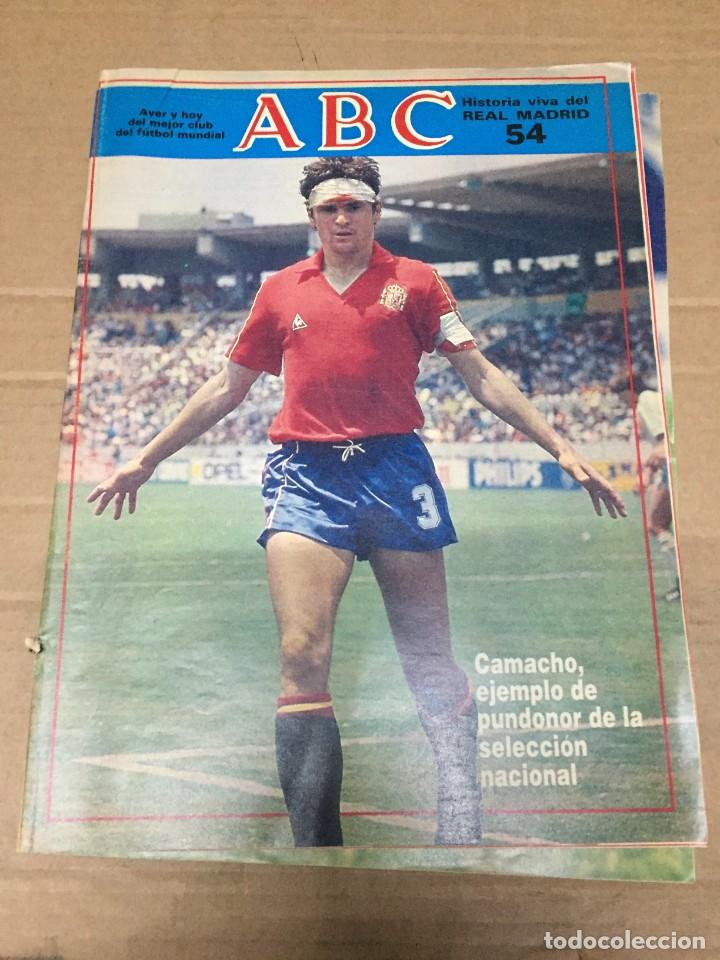 Coleccionismo deportivo: REVISTA ABC HISTORIA VIVA DEL REAL MADRID # 54 CAMACHO POSTER ESPA&Ntilde;A MICHEL PACO LLORENTE