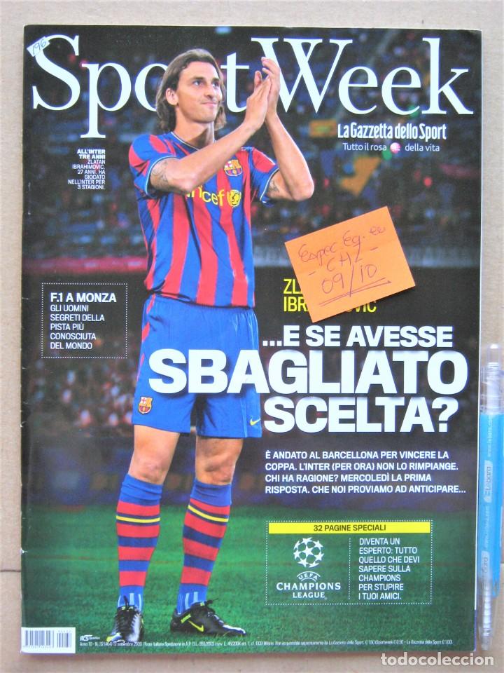 Collezionismo sportivo: REVISTA RIVISTA SPORT WEEK LA GAZZETTA DELLO SPORT SPECIAL CHAMPIONS LEAGUE 09-10 EQUIPOS REV196