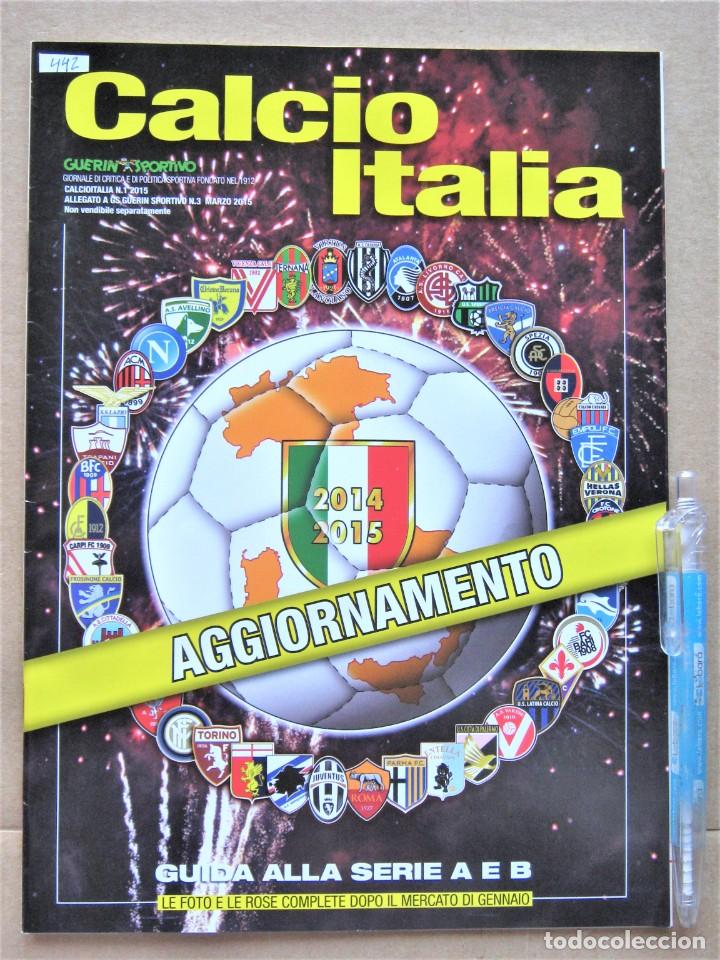 Sports collectibles: REVISTA RIVISTA GUERIN SPORTIVO EXTRA CALCIO AGGIORNAMENTO SERIE A-B 2014-15 ITALIA MAARZO'14 REV442