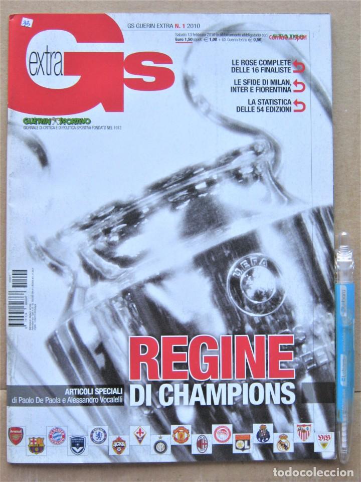 Sports collectibles: REVISTA RIVISTA GUERIN SPORTIVO EXTRA REGINE CHAMPIONS LEAGUE 2009-10 ITALIA FEBRERO 2010 REV33-R