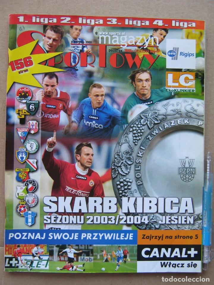 Collezionismo sportivo: REVISTA CZASOPISMO SKARB KIBICA MAGAZYN SPORTOWY 1-2-3-4 LIGA POLSKA 2003-04 JESIEN POLONIA REV187