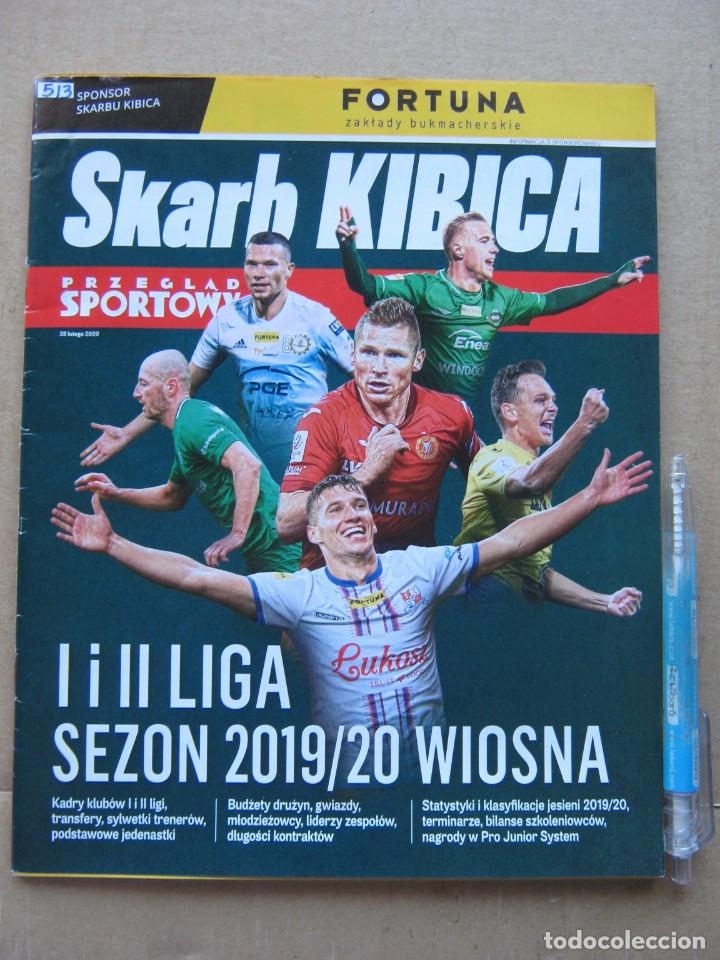 Collezionismo sportivo: REVISTA CZASOPISMO SKARB KIBICA SPORTOWY I Y II LIGA POLSKA 2019-20 WIOSNA POLSKA REV513