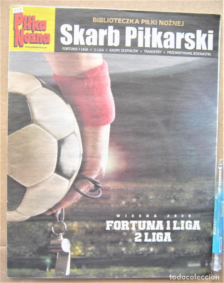 Collezionismo sportivo: REVISTA CZASOPISMO PILKA NOZNA EXTRA LIGA POLONIA SEZON 2019-20 WIOSNA I &ndash; II LIGA POLSKA REV523-R
