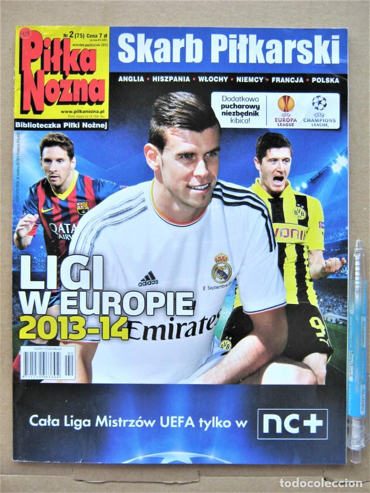 Coleccionismo deportivo: REVISTA MAGAZINE PILKA NOZNA 6 EXTRA PAISES 13-4 SPAIN PREMIER CHAMPIONS LEAGUE BUNDESLIGA REV424-R