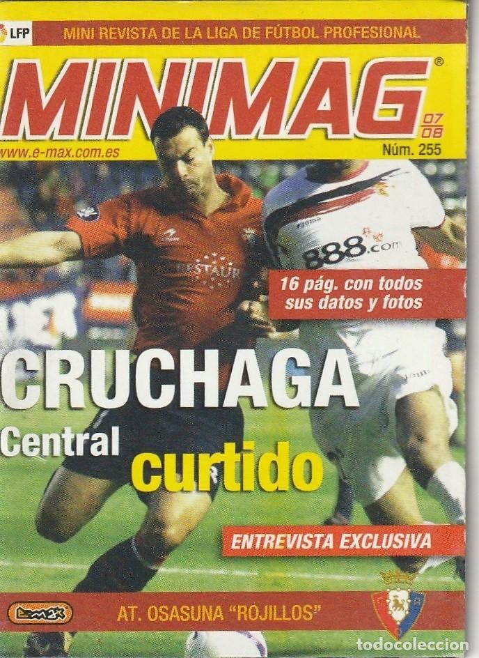 MINIMAG 2007 2008 Nº 255 CRUCHAGA DEL OSASUNA . CENTRAL CURTIDO. (Coleccionismo Deportivo - Revistas y Periódicos - otros Fútbol)