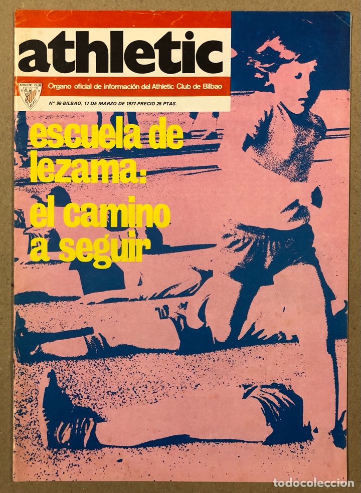 Coleccionismo deportivo: ATHLETIC CLUB BILBAO N&deg; 98 (1977). REVISTA OFICIAL. LIGA Vs BURGOS, I&Ntilde;AKI GARAY, ESCUELA LEZAMA