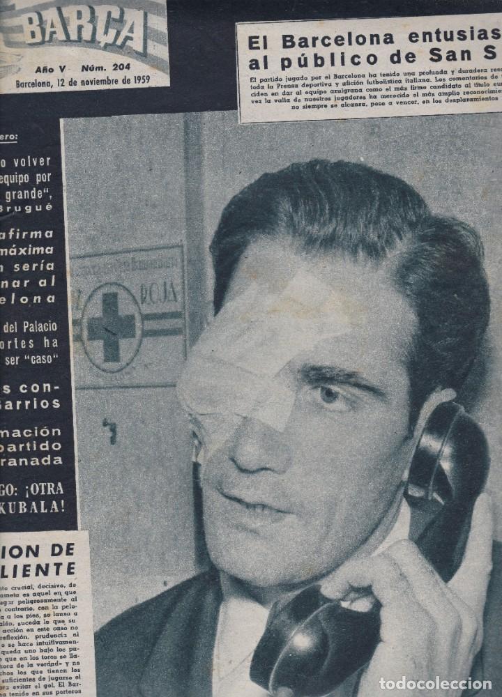 Coleccionismo deportivo: Bar&ccedil;a a&ntilde;o V n&ordm; 204 Barcelona 12/11/1959 El Barcelona entusiasm&oacute; al p&uacute;blico de San Siro